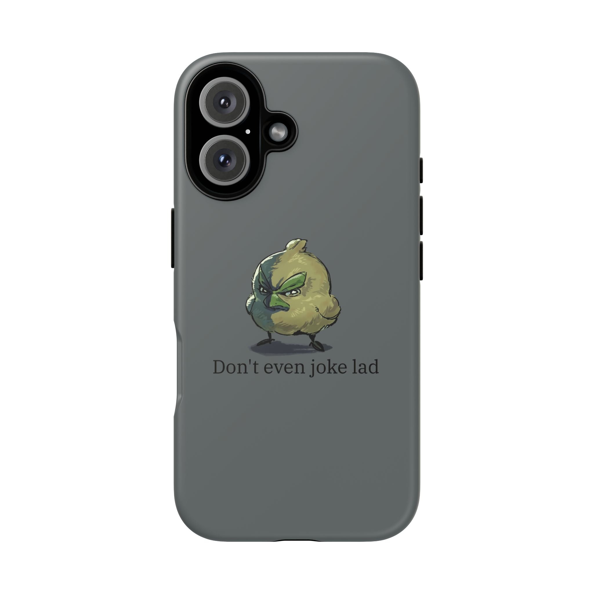 Grumpy Bird Case (Don't even joke lad)