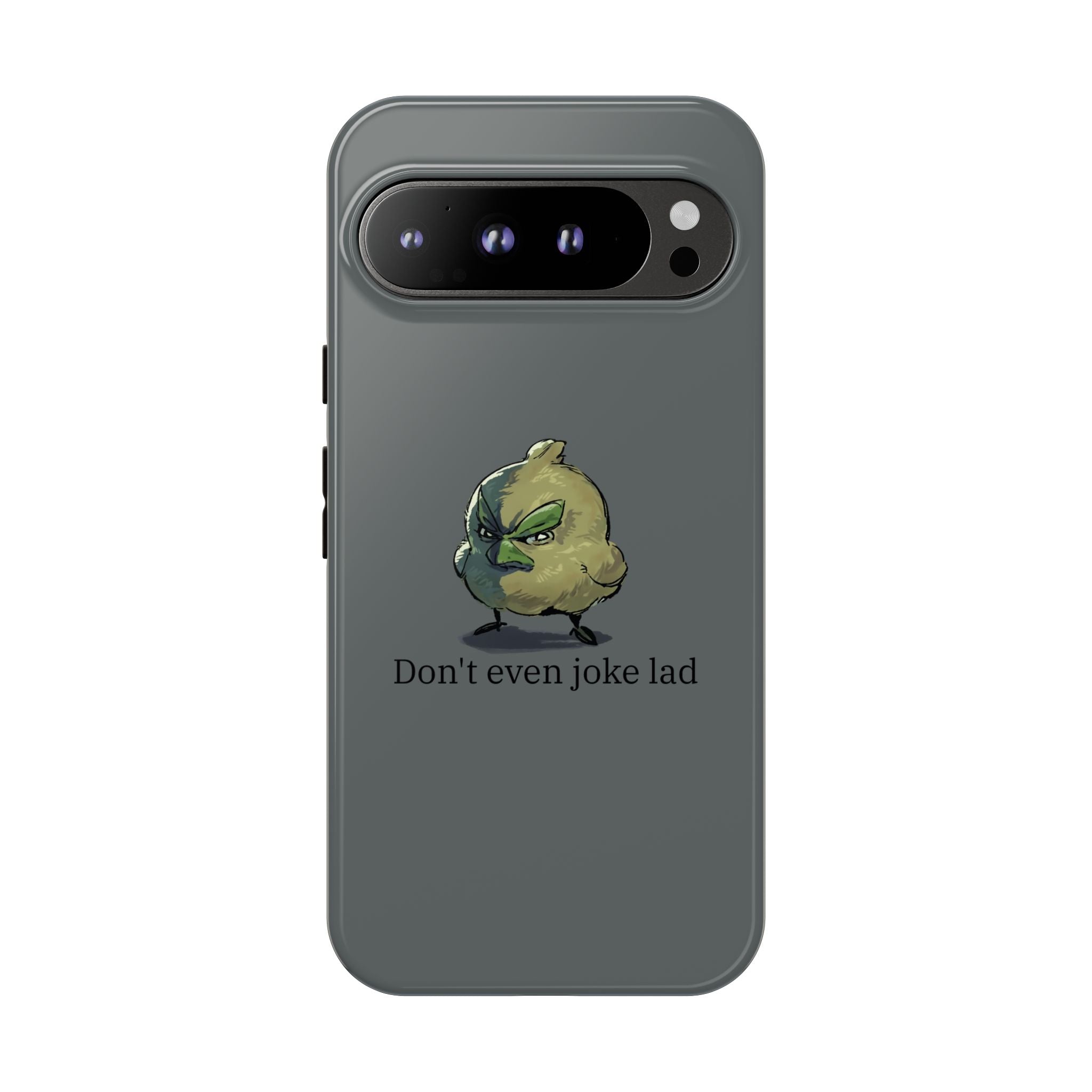 Grumpy Bird Case (Don't even joke lad)