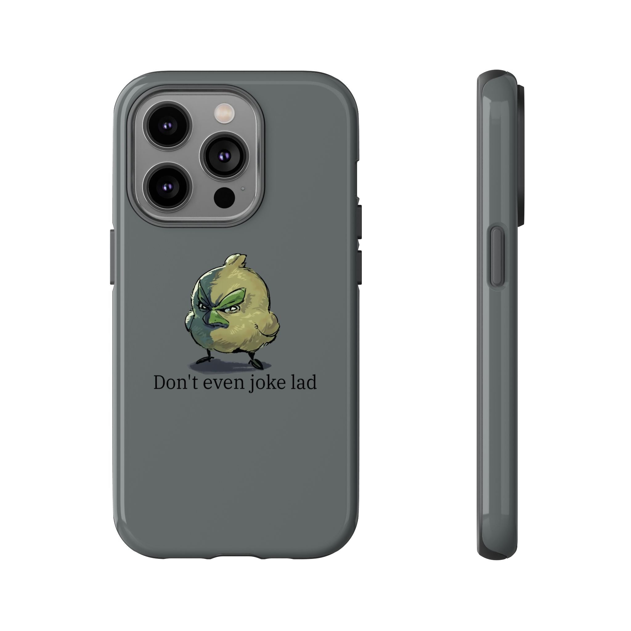 Grumpy Bird Case (Don't even joke lad)
