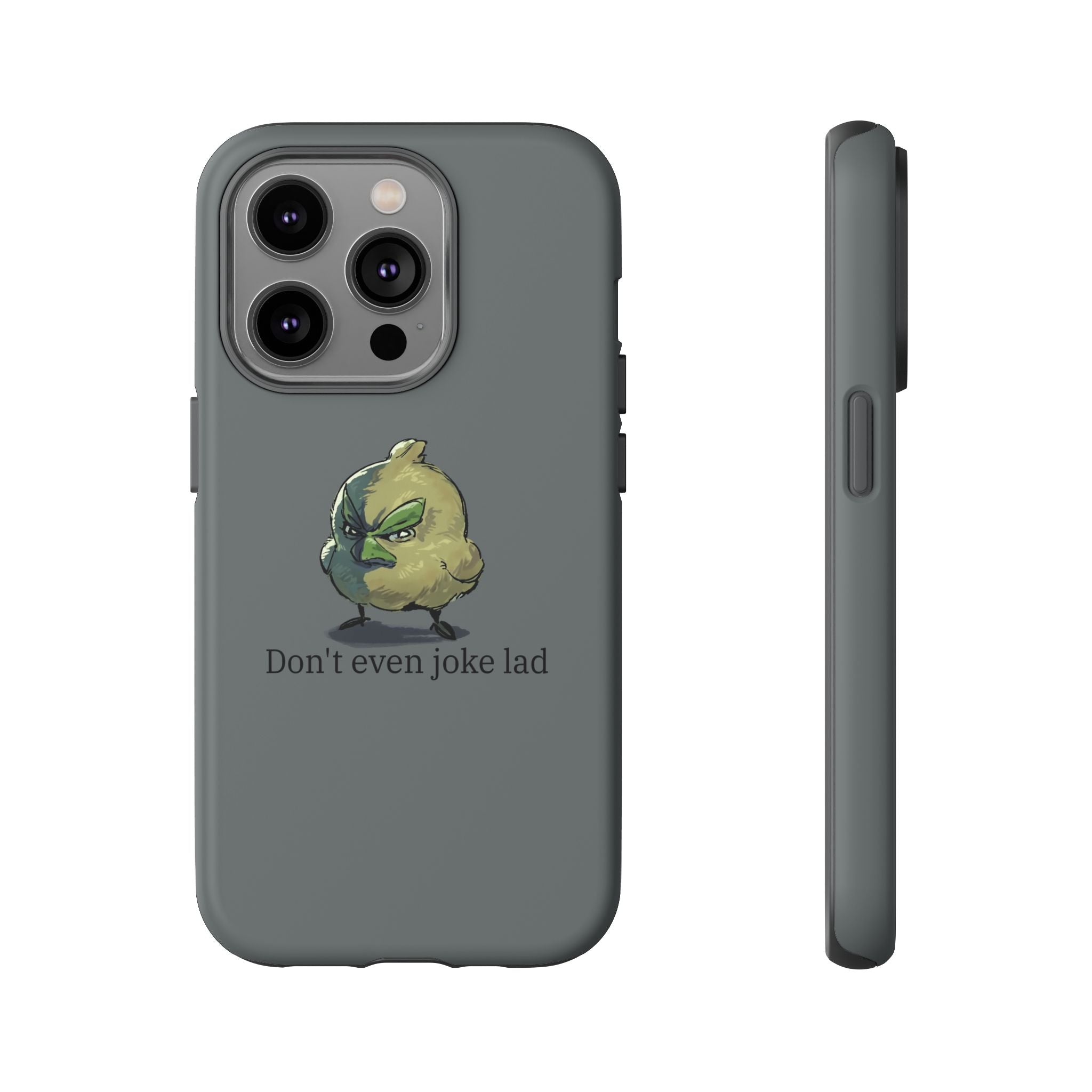 Grumpy Bird Case (Don't even joke lad)