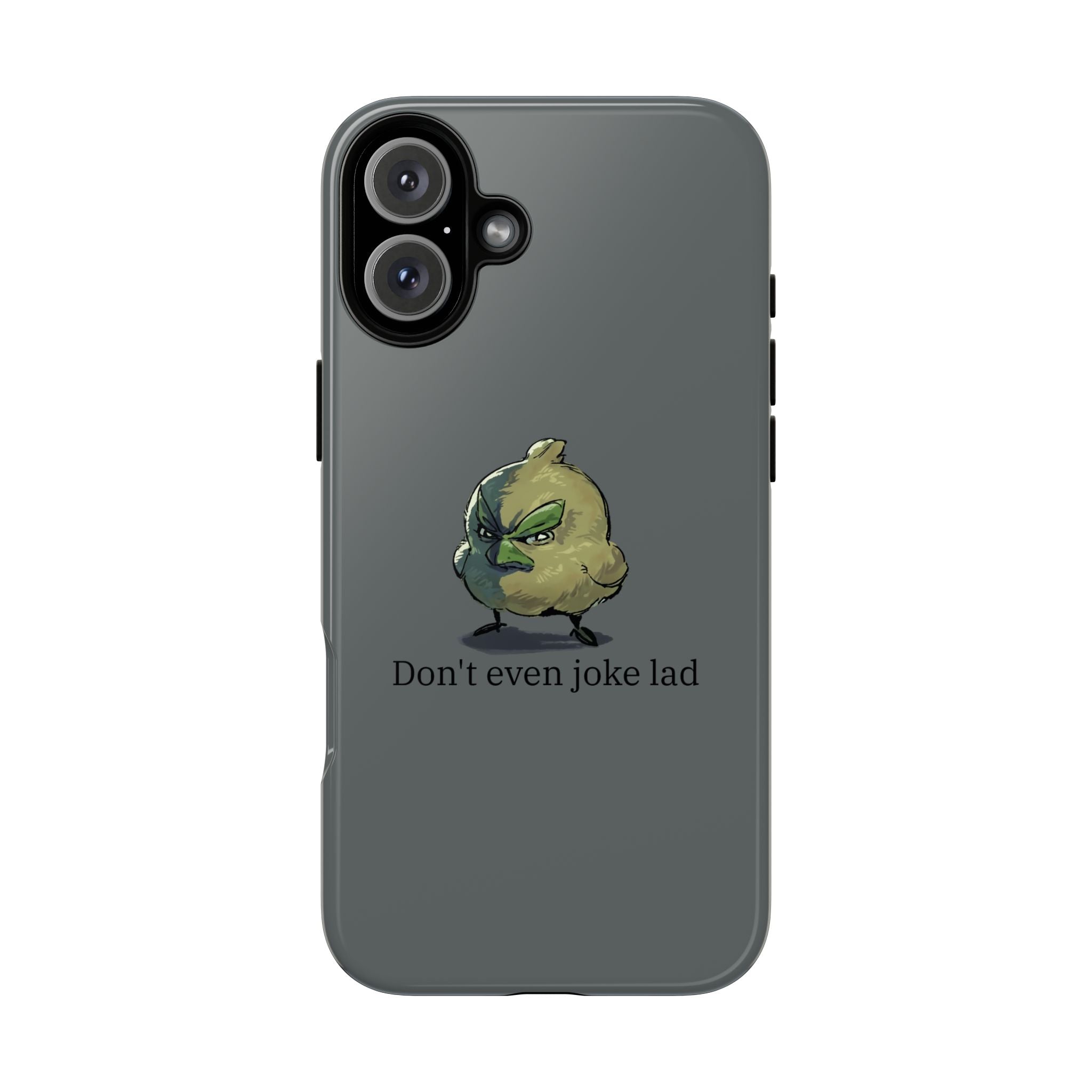 Grumpy Bird Case (Don't even joke lad)