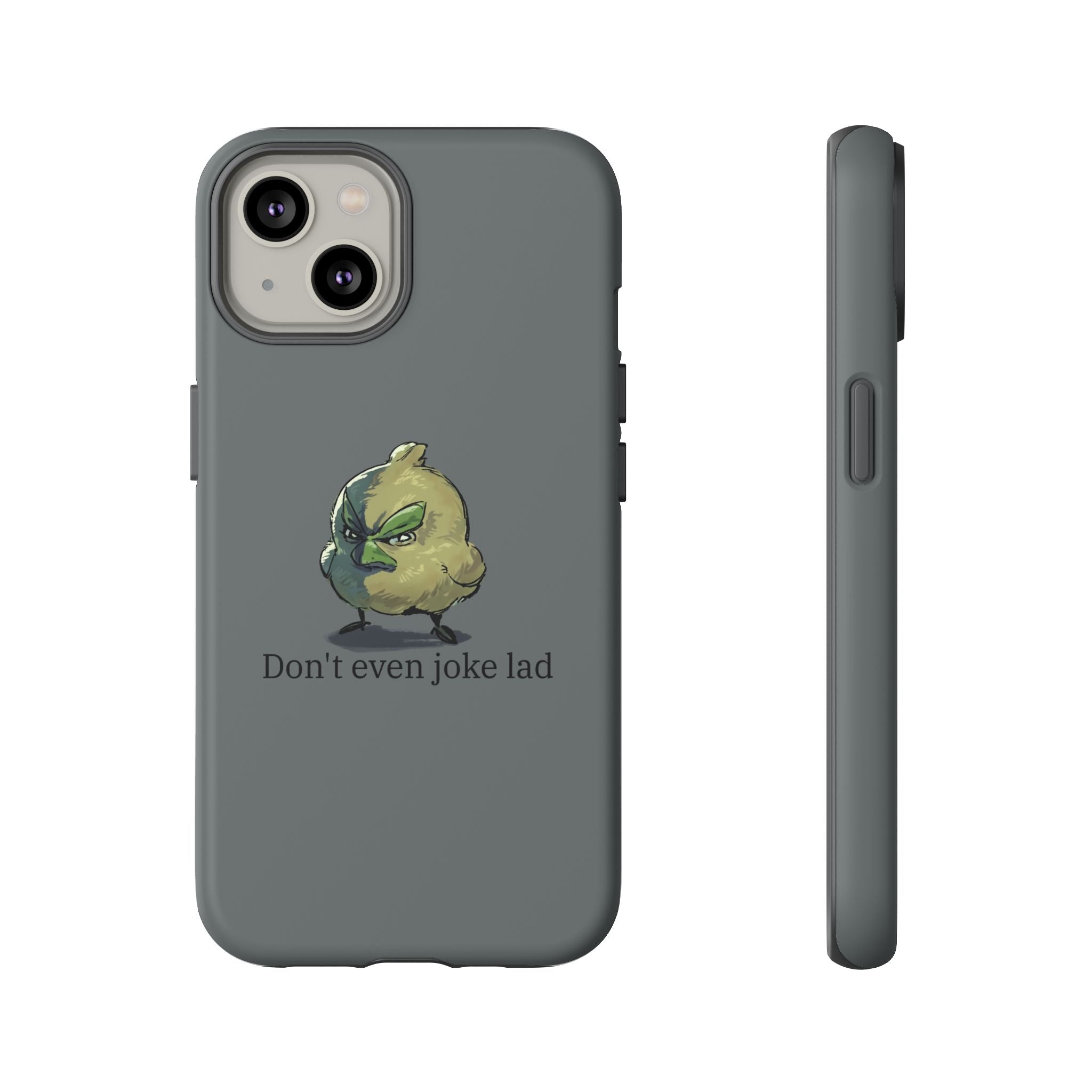 Grumpy Bird Case (Don't even joke lad)