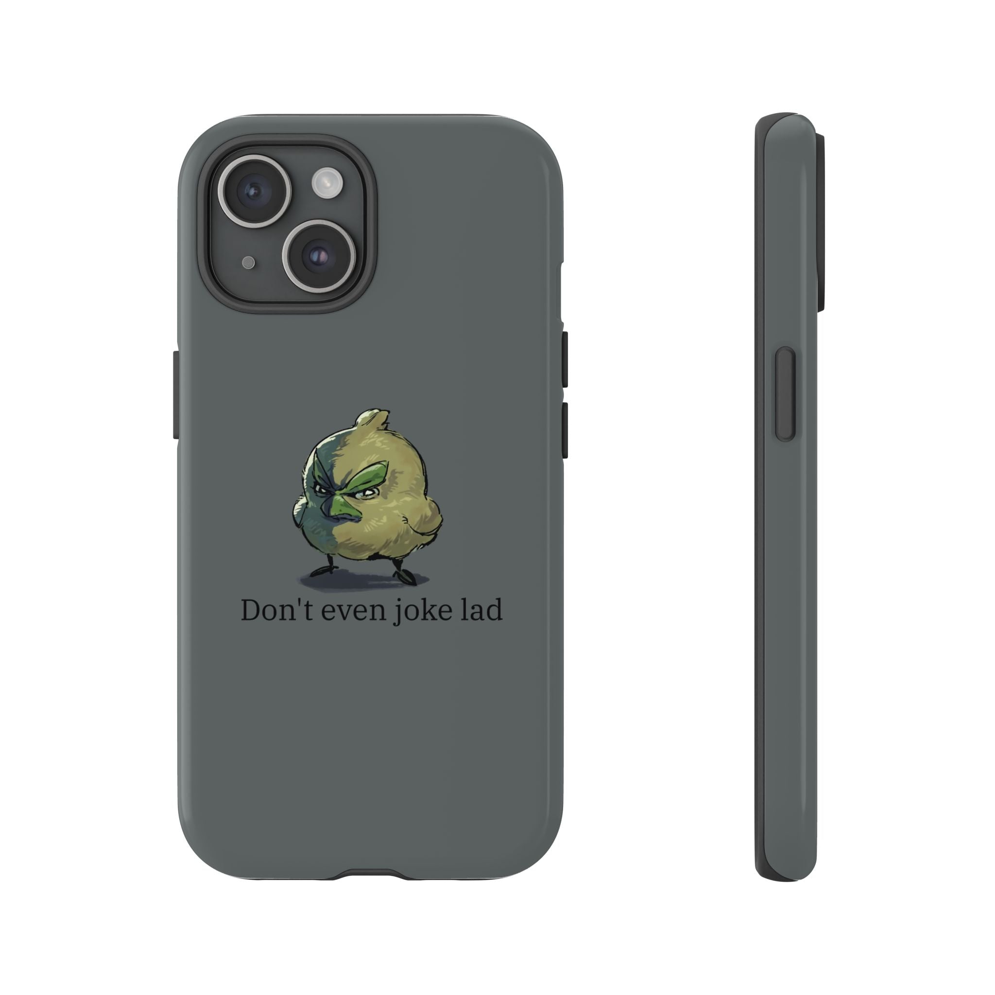 Grumpy Bird Case (Don't even joke lad)
